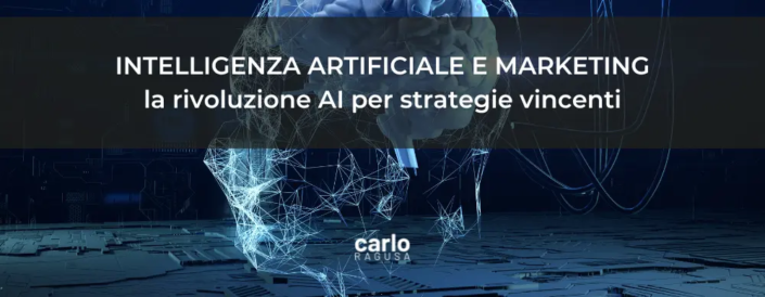 Intelligenza Artificiale e Marketing la rivoluzione AI per strategie vincenti